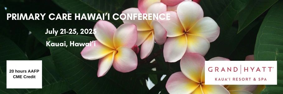 Medical CME Conferences | Primary Care Hawaii